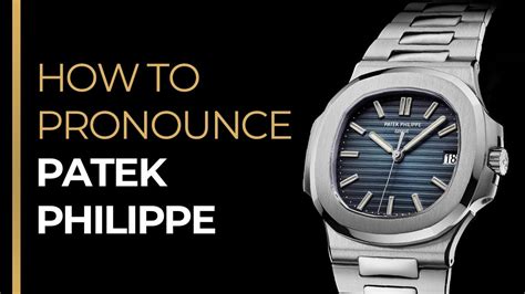 how to say patek philippe dictionary|how to pronounce richard mille.